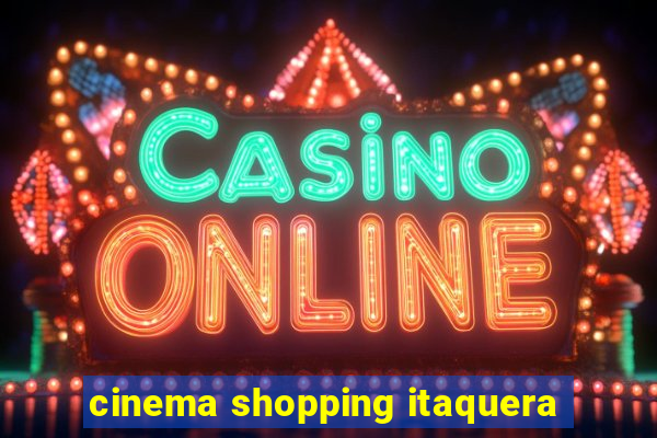 cinema shopping itaquera